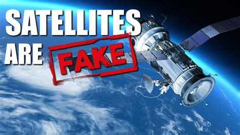 sattalites are fake